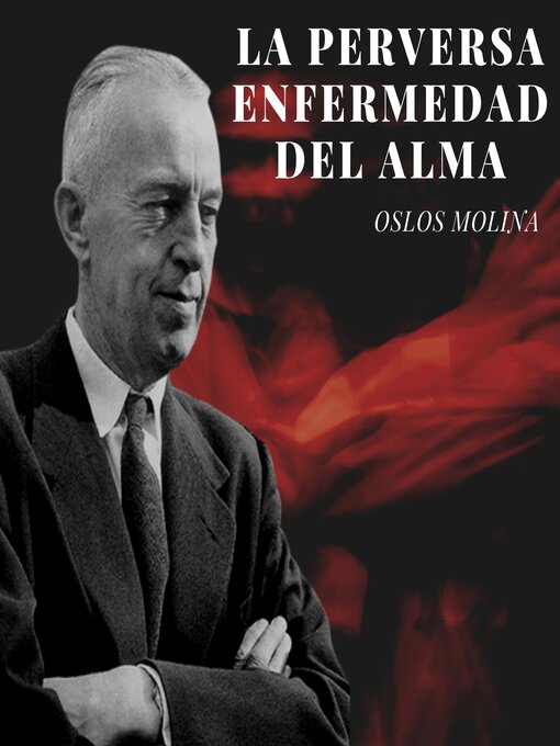 Title details for La perversa enfermedad del alma by Oslos Molina - Available